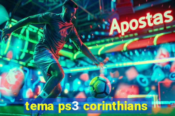 tema ps3 corinthians